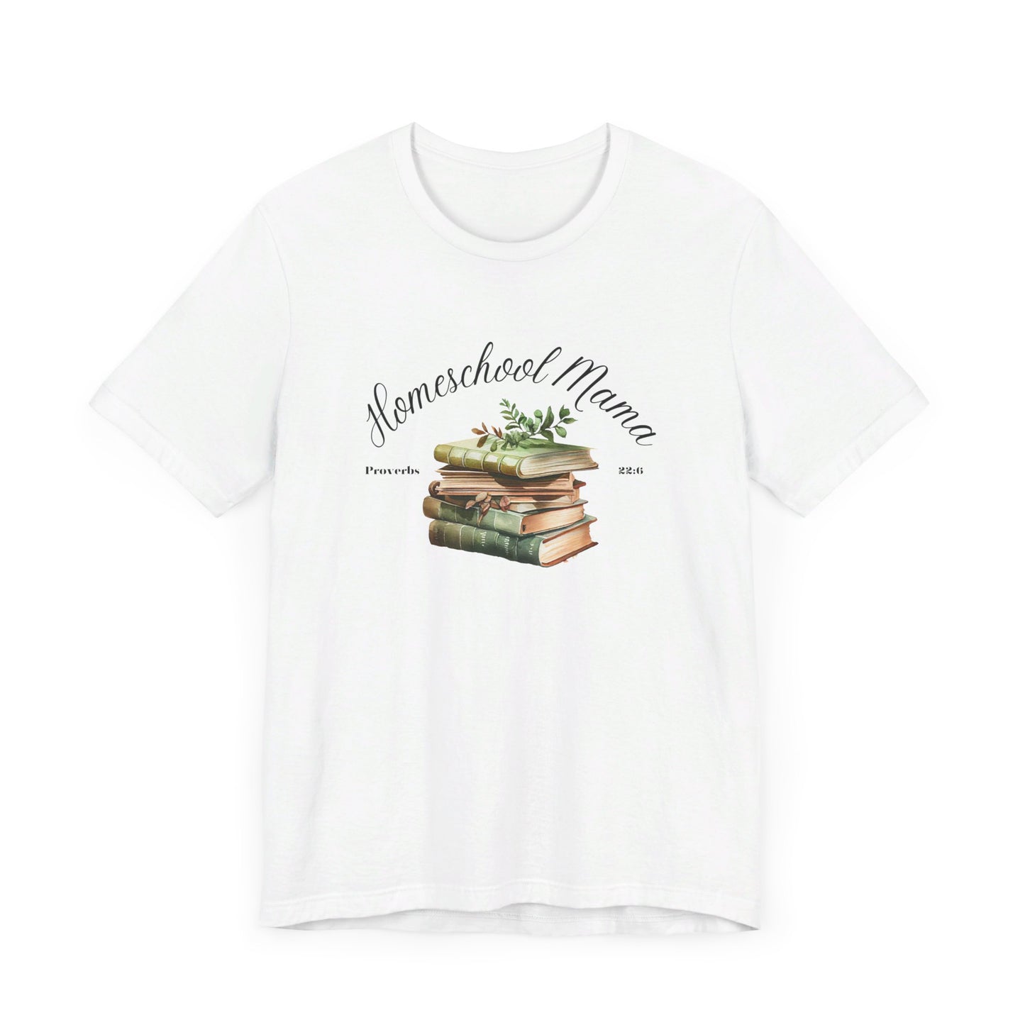 White Homeschool Mama T-Shirt, Book Lover Shirt, Homeschool Mom Gift, Bible Verse Tee