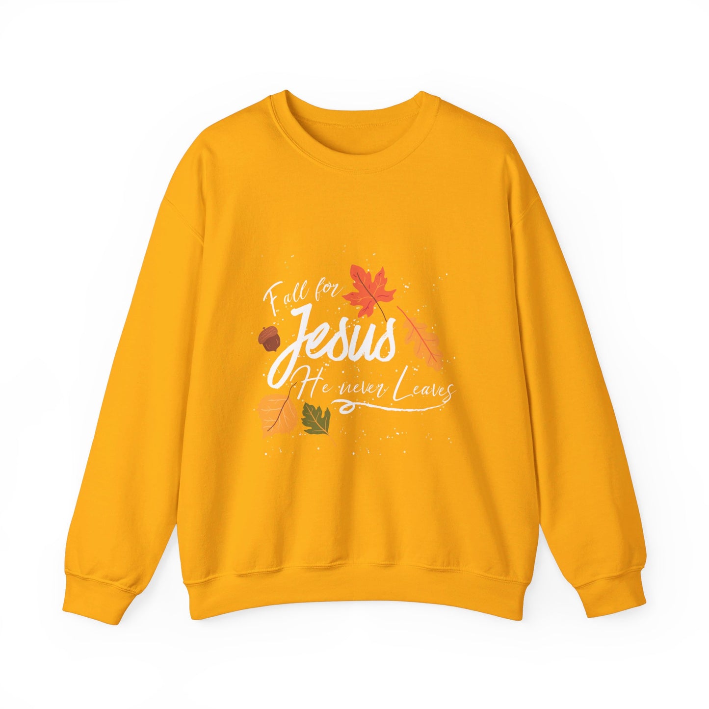 Fall for Jesus Sweatshirt, Autumn Religious Sweatshirt, Fall Jesus Sweatshirt, Fall for Jesus He Never Leaves, Jesus Sweatshirt, Fall Shirt