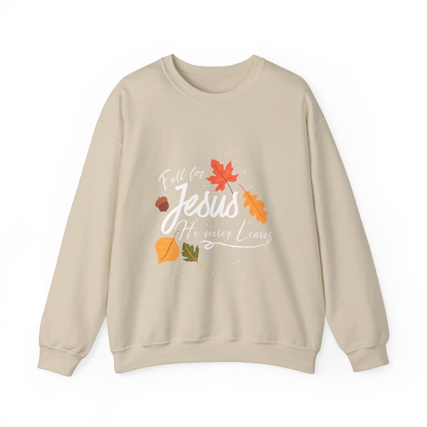 Fall for Jesus Sweatshirt, Autumn Religious Sweatshirt, Fall Jesus Sweatshirt, Fall for Jesus He Never Leaves, Jesus Sweatshirt, Fall Shirt